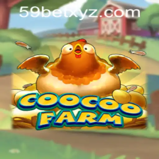 Exploring the World of CooCooFarm and 59bet PH Login