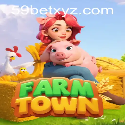 Exploring the World of FarmTown and Understanding 59bet PH Login