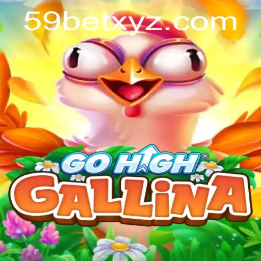 Exploring the Thrilling World of GoHighGallina: A Modern Gaming Experience